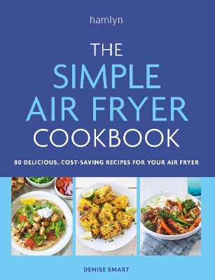 Cover of The Simple Air Fryer Cookbook