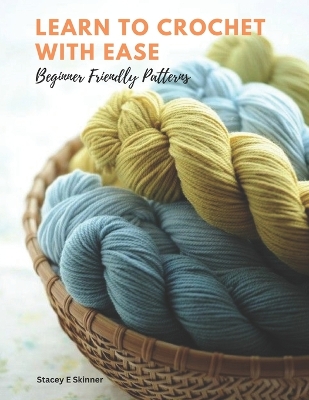 Book cover for Learn to Crochet with Ease