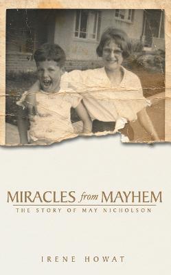Book cover for Miracles from Mayhem