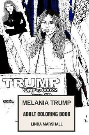Cover of Melania Trump Adult Coloring Book