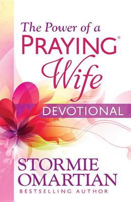 Book cover for The Power of a Praying Wife Devotional