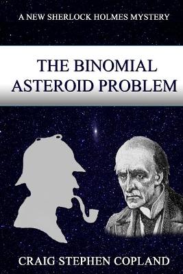 Book cover for The Binomial Asteroid Problem