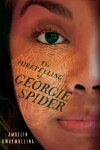 Book cover for The Foretelling of Georgie Spider