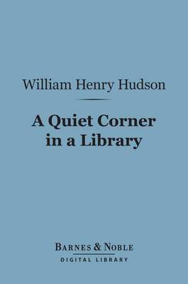 Book cover for A Quiet Corner in a Library (Barnes & Noble Digital Library)