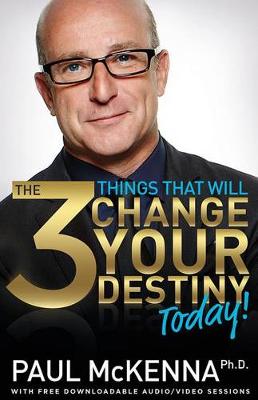 Book cover for The 3 Things That Will Change Your Destiny Today!