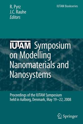 Book cover for Iutam Symposium on Modelling Nanomaterials and Nanosystems