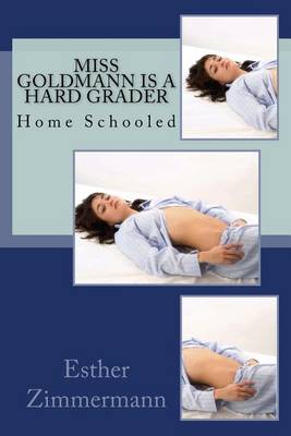 Book cover for Miss Goldmann Is a Hard Grader