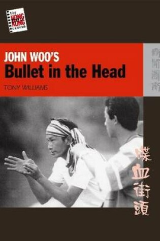 Cover of John Woo′s Bullet in the Head