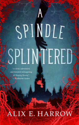 Book cover for A Spindle Splintered