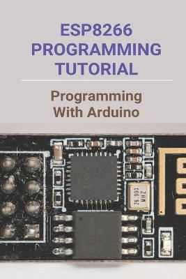 Cover of ESP8266 Programming Tutorial