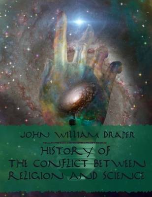 Book cover for History of the Conflict Between Religion and Science (Illustrated)