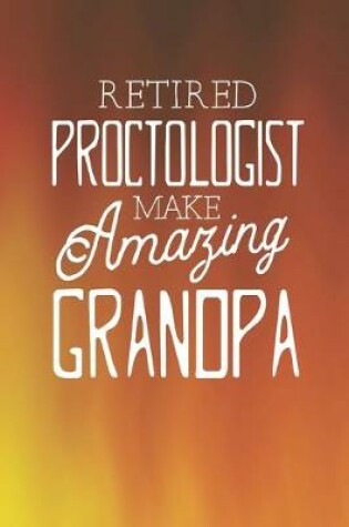 Cover of Retired Proctologist Make Amazing Grandpa