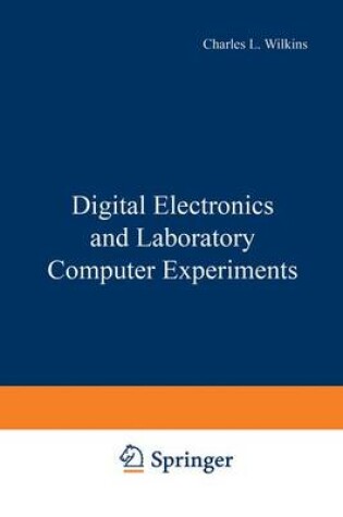 Cover of Digital Electronics and Laboratory Computer Experiments