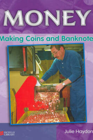 Cover of Money Making Coins and Banknotes Macmillan Library