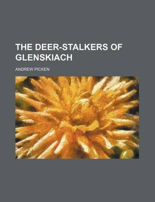 Book cover for The Deer-Stalkers of Glenskiach