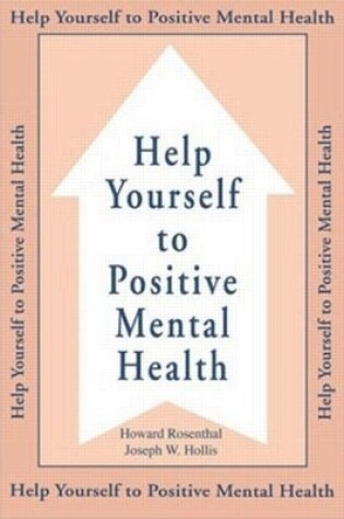 Cover of Help Yourself To Positive Mental Health