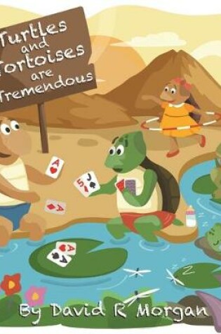 Cover of Turtles and Tortoises are Tremendous