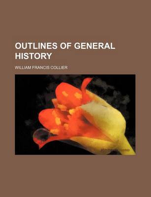 Book cover for Outlines of General History