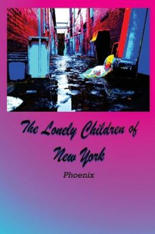 Cover of The Lonely Children of New York