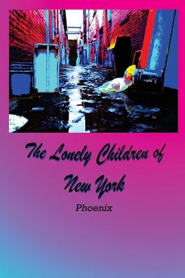 Book cover for The Lonely Children of New York