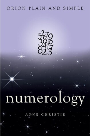 Cover of Numerology, Orion Plain and Simple