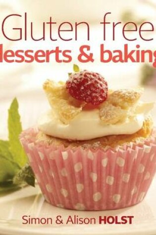 Cover of Gluten Free; Deserts and Baking