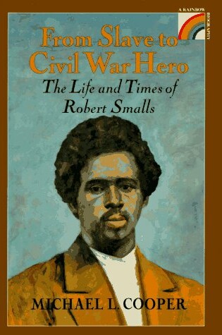 Cover of From Slave to Civil War Hero