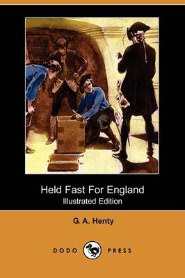 Book cover for Held Fast for England(Dodo Press)