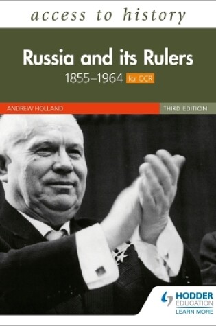 Cover of Access to History: Russia and its Rulers 1855-1964 for OCR, Third Edition