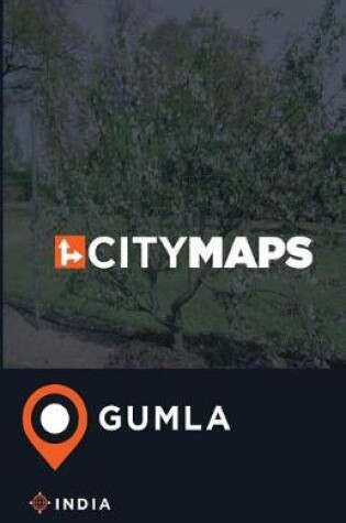 Cover of City Maps Gumla India