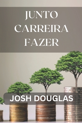 Book cover for Junto Carreira fazer