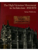 Book cover for High Victorian Movement in Architecture, 1850-70