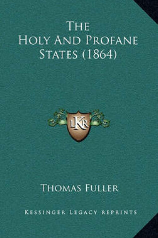 Cover of The Holy and Profane States (1864)