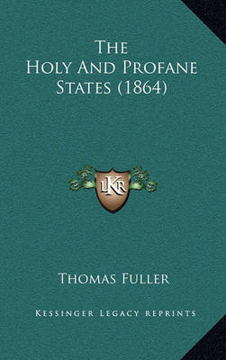 Book cover for The Holy and Profane States (1864)