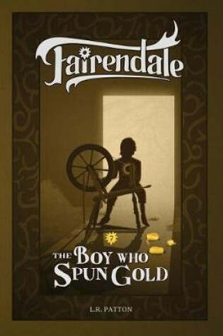 Cover of The Boy Who Spun Gold