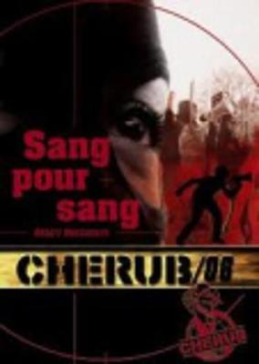 Book cover for Cherub 6/Sang pour sang