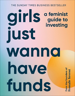 Book cover for Girls Just Wanna Have Funds