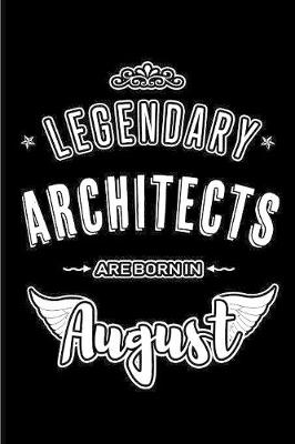 Book cover for Legendary Architects are born in August