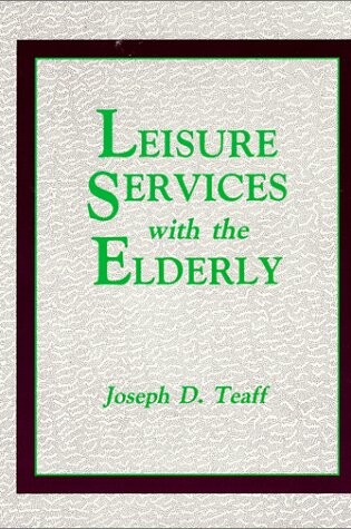 Cover of Leisure Services with the Elderly