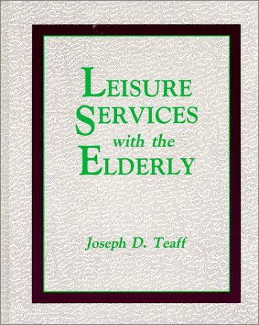 Cover of Leisure Services with the Elderly