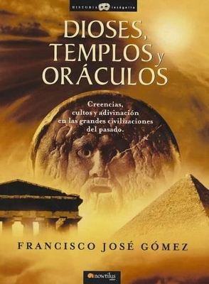 Book cover for Dioses, Templos Y Oraculos