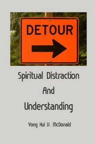 Cover of Spiritual Distraction and Understanding