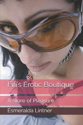 Cover of Fifi's Erotic Boutique