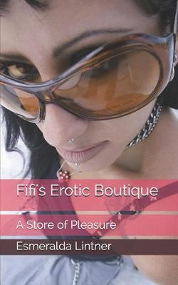 Book cover for Fifi's Erotic Boutique