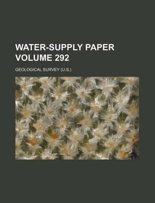 Book cover for Water-Supply Paper Volume 292