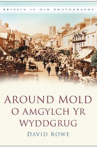 Cover of Around Mold - O Amgylch Yr Wyddgrug