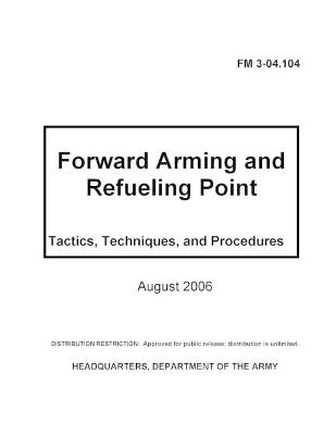 Book cover for FM 3-04.104 Forward Arming and Refueling Point