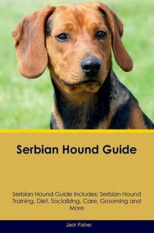 Cover of Serbian Hound Guide Serbian Hound Guide Includes