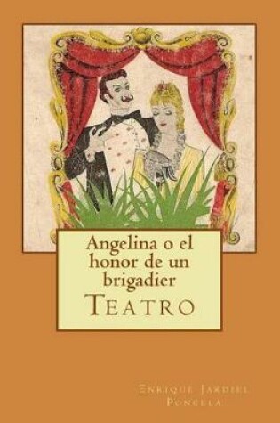 Cover of Angelina o el honor de un brigadier