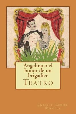 Book cover for Angelina o el honor de un brigadier